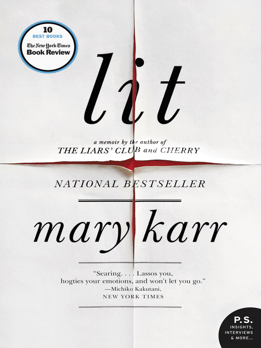 Title details for Lit by Mary Karr - Available